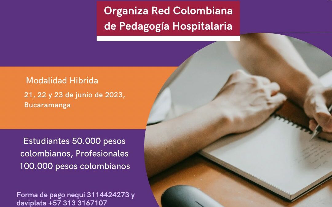 Colombia: 2° Congreso Nacional de Pedagogía Hospitalaria, Inclusión, Equidad e Innovación